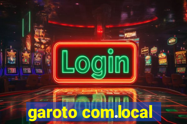 garoto com.local